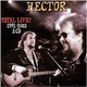 Hector - Total Live! 1991-2003