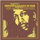 Gregory Isaacs - Gregory Isaacs In Dub: Dub A De Number One